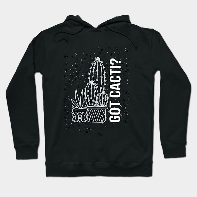 Got Cacti, Cactus? Hoodie by TomCage